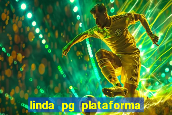 linda pg plataforma de jogos